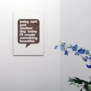 engraved lasercut wall decoration - today isn't just another day - carpe diem