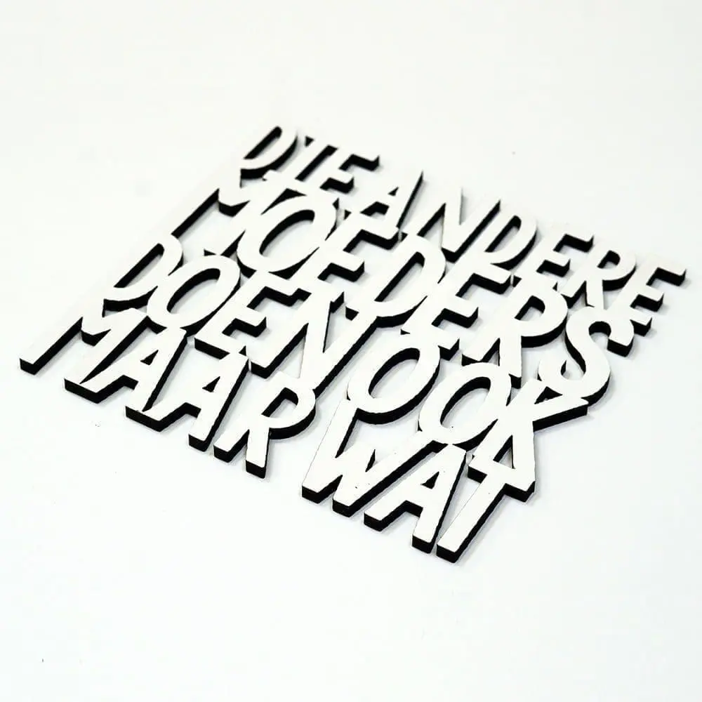 Wanddecoratie laser gesneden quote / tekst