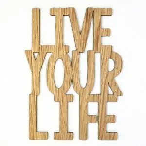 quote live your life