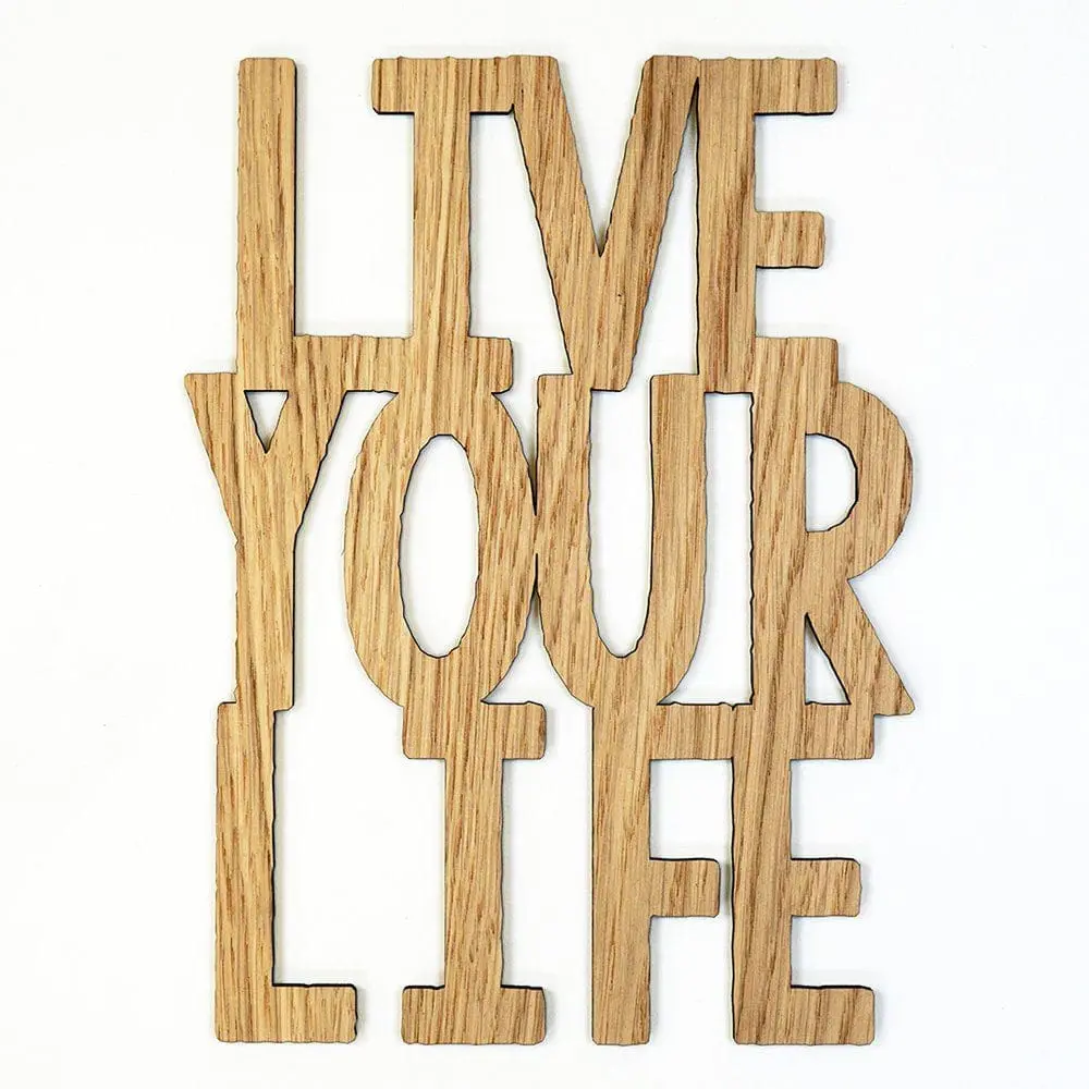 quote live your life