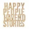 quote happy people have no stories
