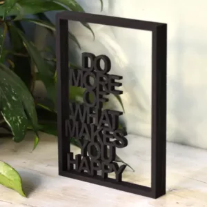 Floating Frames Houten lijstje transparant quote do more of what makes you happy
