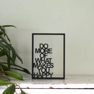 Floating Frames Houten lijstje transparant quote do more of what makes you happy