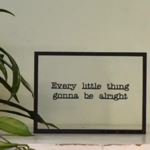 Floating Frames Houten lijstje transparant songtekst Bob Marley - Three little birds